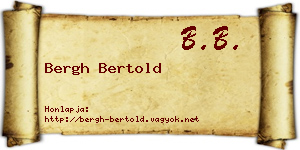 Bergh Bertold névjegykártya